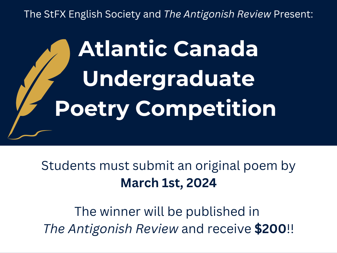 Atlantic Canada Undergraduate Poetry Competition - March 1, 2024 Atlantic Canada Undergraduate Poetry Competition - March 1, 2024