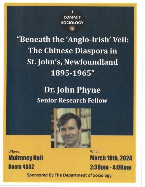 Beneath the 'Anglo-Irish' Veil: The Chinese Diaspora in St. John's, Newfoundland 1895-1965