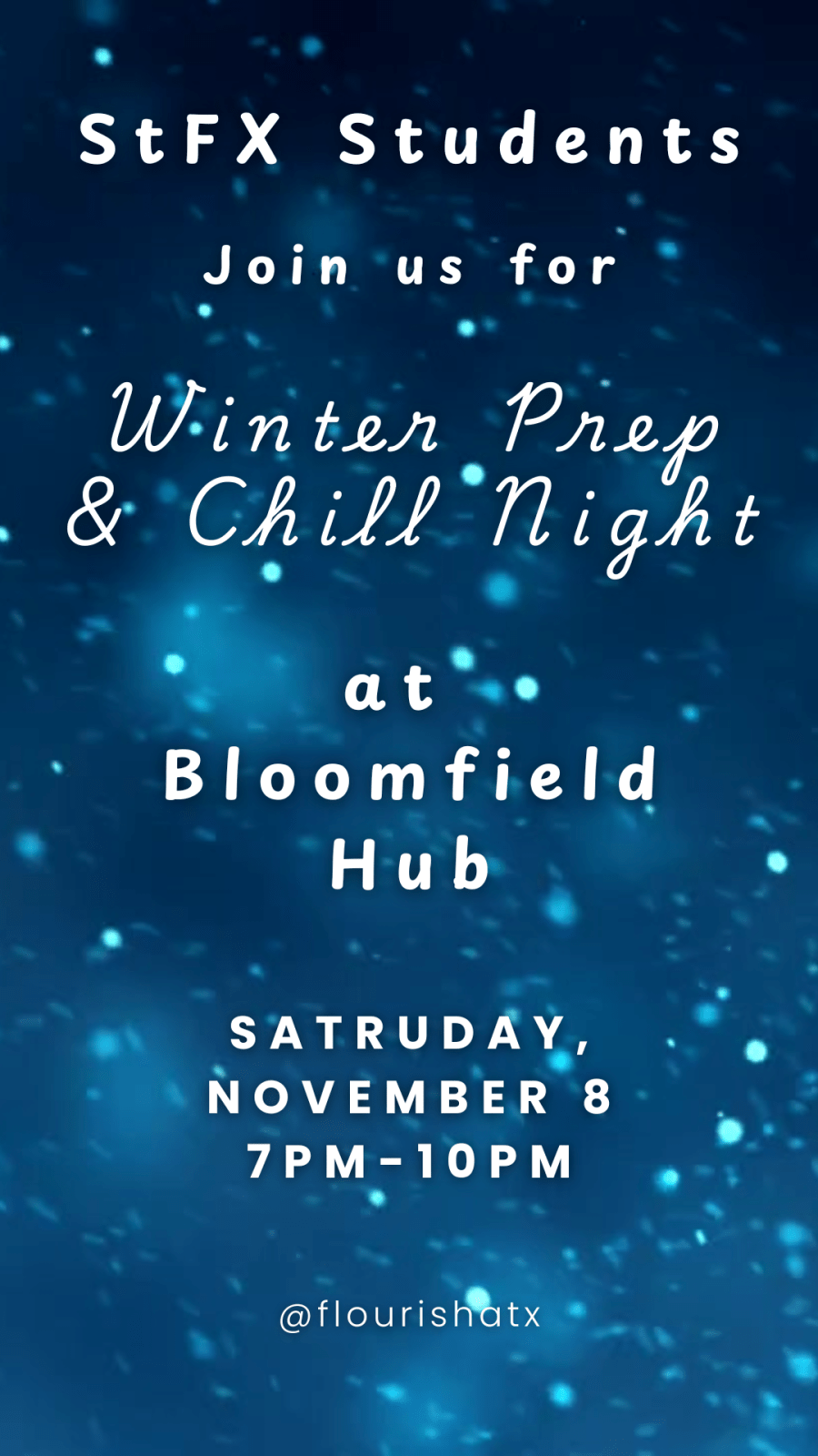 Dark blue background with falling snow. White text inviting you to Winter Prep and Chill Night at Bloomfield Hub - Saturday, November 8